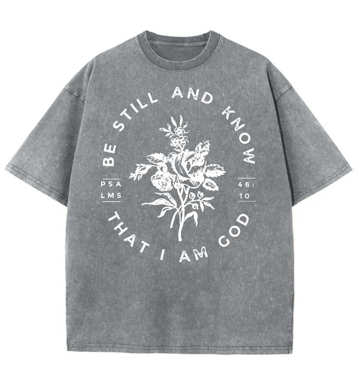 Be Still And Know Unisex Washed T-Shirt, Christian t shirts, Christian Jesus  t shirts, Vintage 90s Graphic Tee Gift...