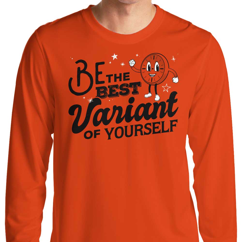 Be The Best Variant - Long Sleeve T-Shirt Hoodie, Sweatshirt | CiraTrend.com (Image 3)