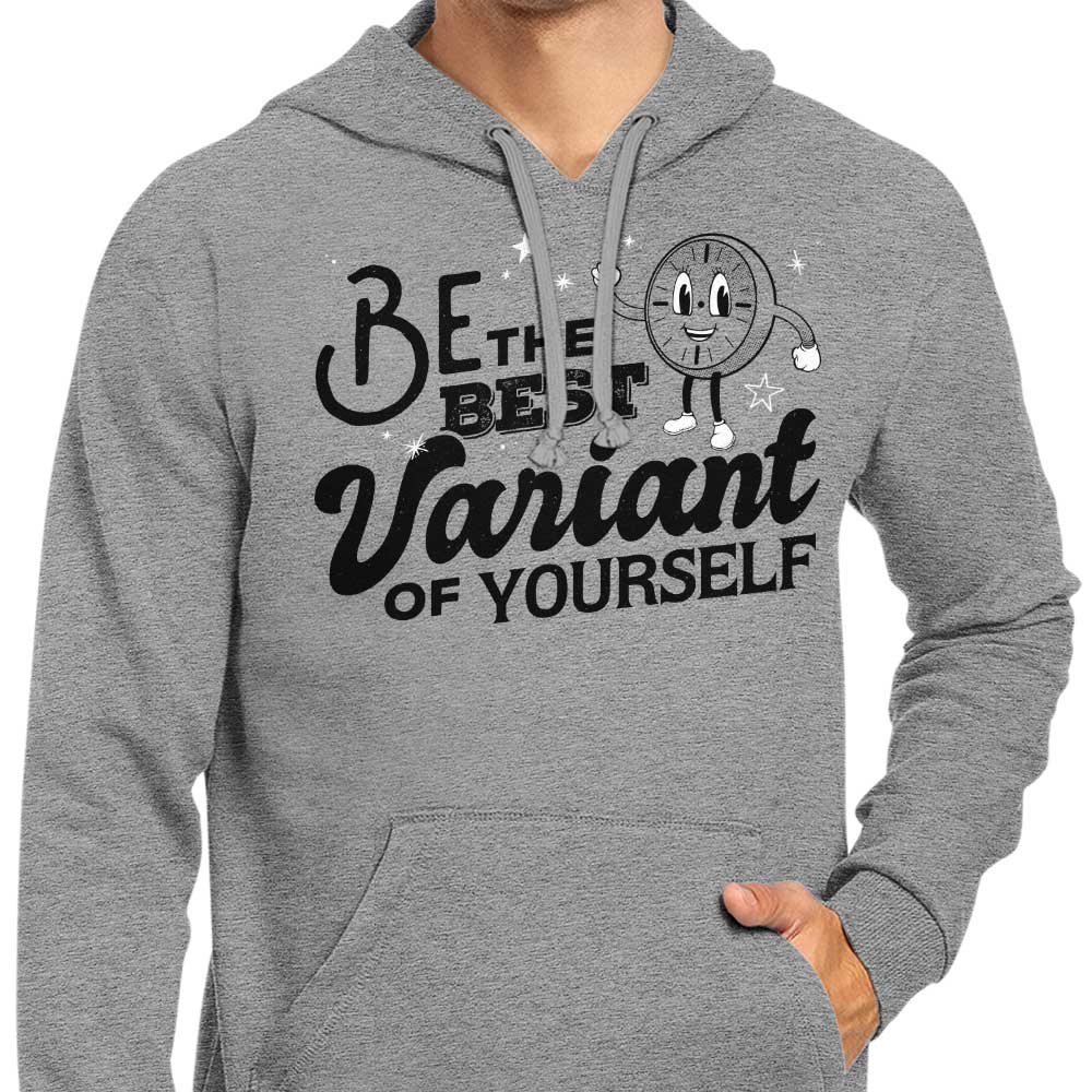 Be The Best Variant - Hoodie T-Shirts, Sweatshirt | CiraTrend.com (Image 4)