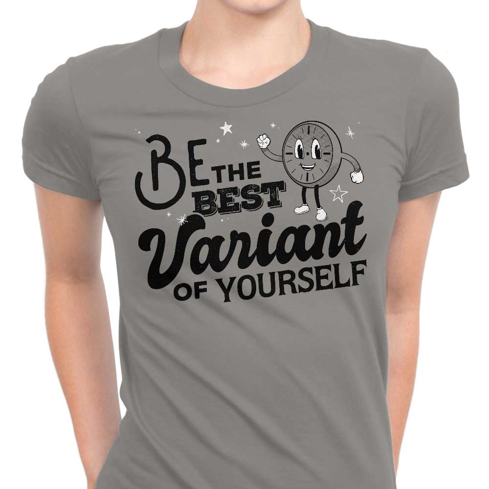 Be The Best Variant - Women's Apparel T-Shirts, Hoodie, Sweatshirt | CiraTrend.com (Image 1)
