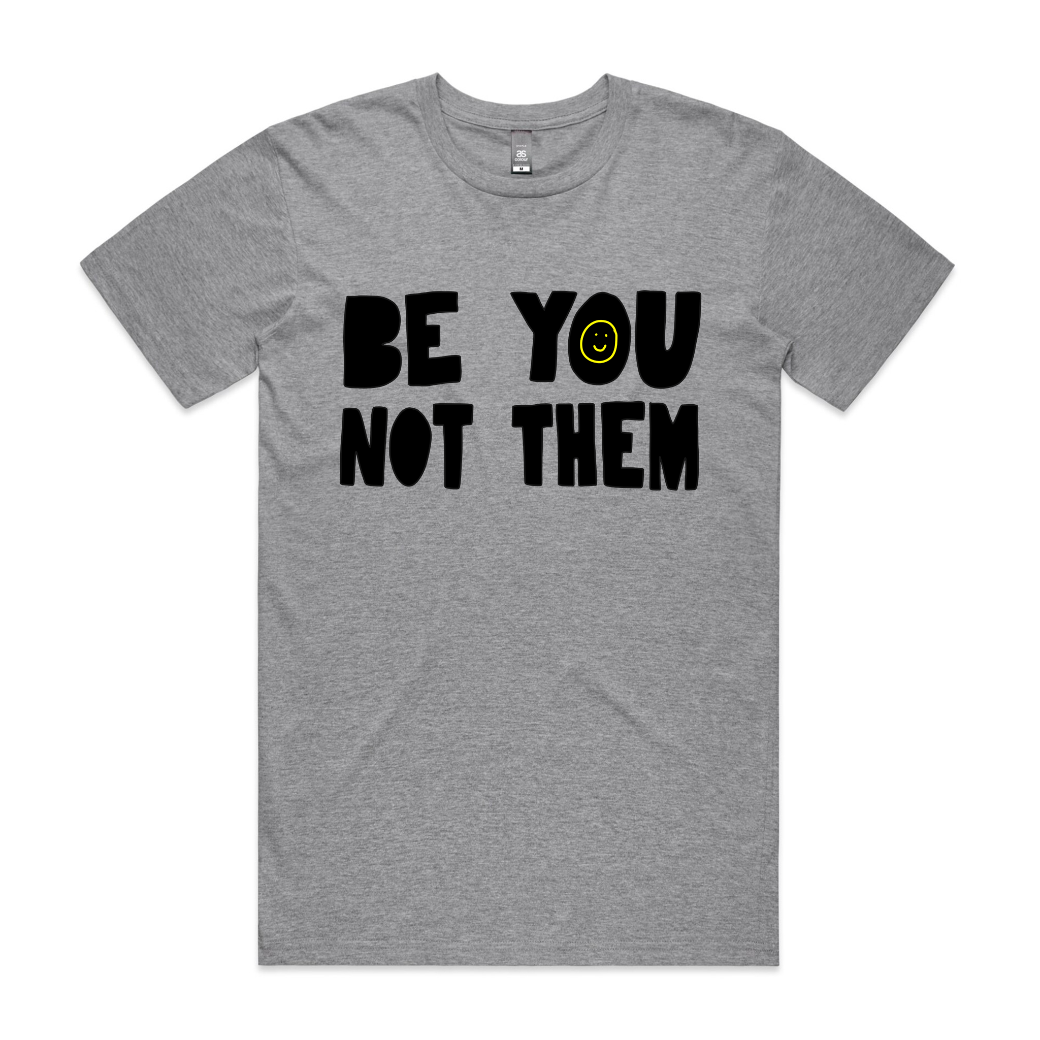 Be You Not Them T-Shirts, Hoodie, Sweatshirt