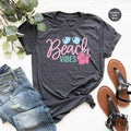 Beach Shirt Summer Shirt Vacation T-shirt Beach Vibes Shirt Summer Vacation Shirt Summer T Shirt Funny Beach Shirt Cool...