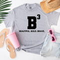 Beautiful Bold Brave Screen Print Transfer T-Shirts, Hoodie, Sweatshirt | CiraTrend.com