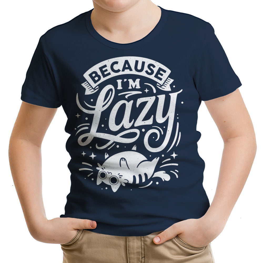 Because I'm Lazy - Youth Apparel T-Shirts, Hoodie, Sweatshirt | CiraTrend.com (Image 2)