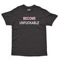 Unfuckable T-Shirt Hoodie, Sweatshirt | CiraTrend.com