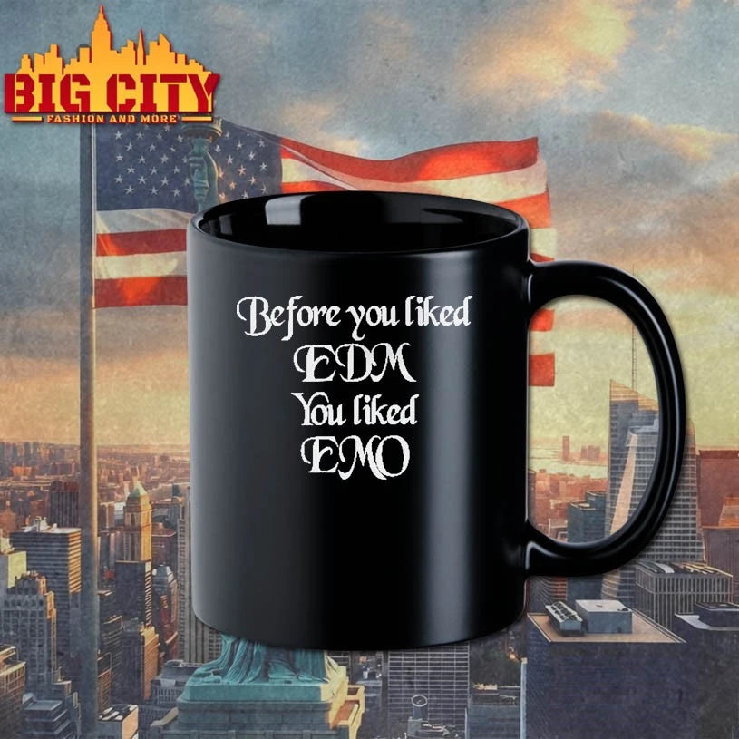 Before You Liked EDM You Liked EMO shirt
