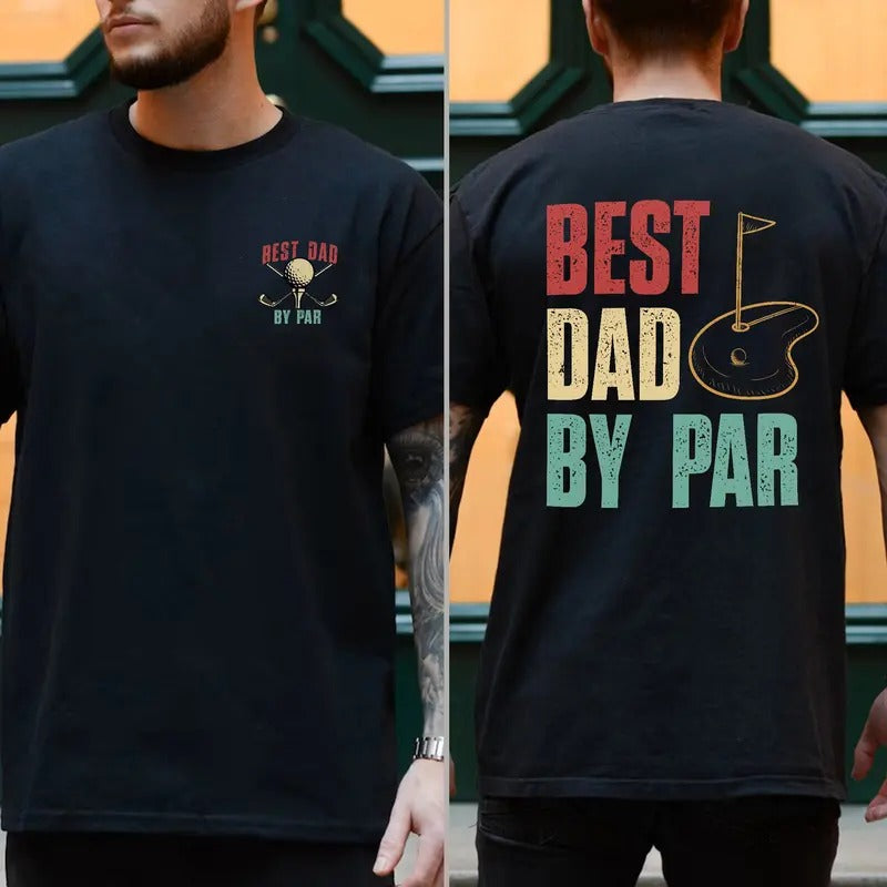 Best Dad By Par Shirt Golf Dad Shirt Golfing Dad Gift Golfer Dad Shirt Father's Day Shirt Gift For Dad Cool Dad Shirt ...