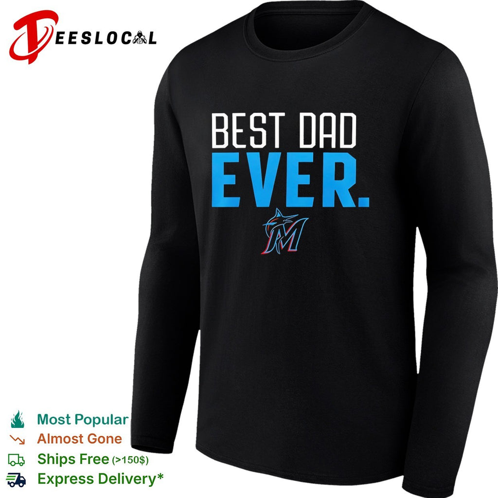 Dad Ever Miami Marlins Major League Baseball MLB Shirt