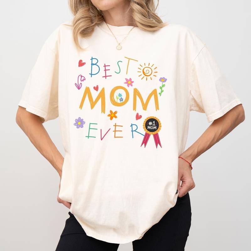 Best Mom Ever Comfort Colors Shirt, Mothers Day Clothing, Mom Life Outfits, New Mom Gift, Mother's Day Gift, Gift For Mom...