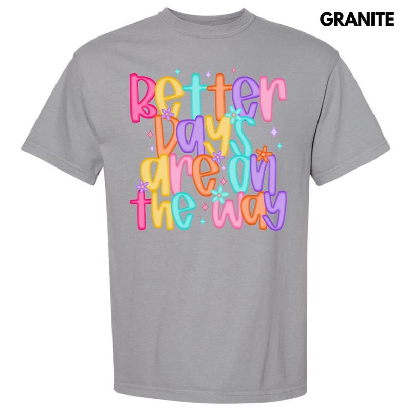 Better Days Colorful Comfort Colors T-Shirt 'NLB' Hoodie, Sweatshirt | CiraTrend.com