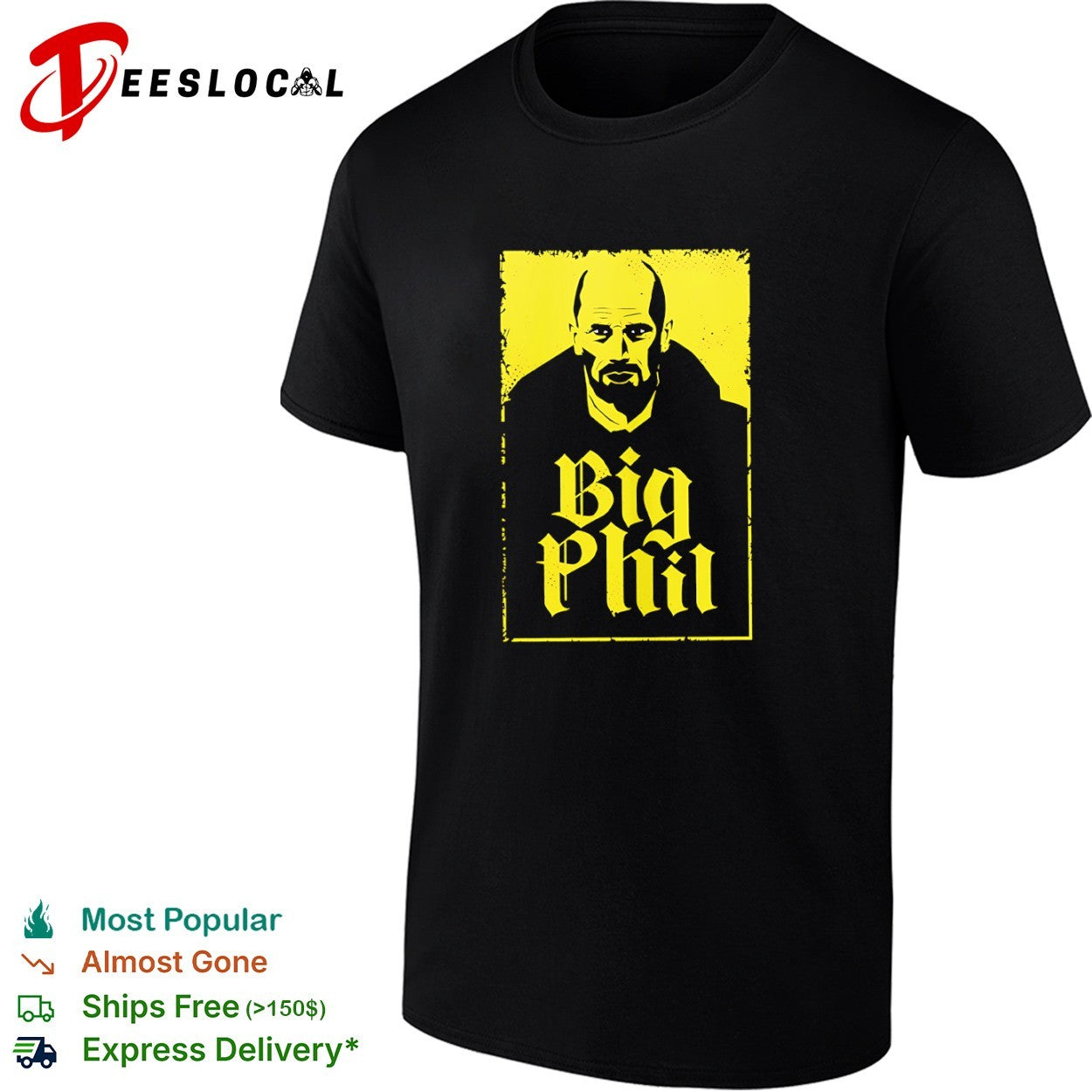 Big Phil shirt