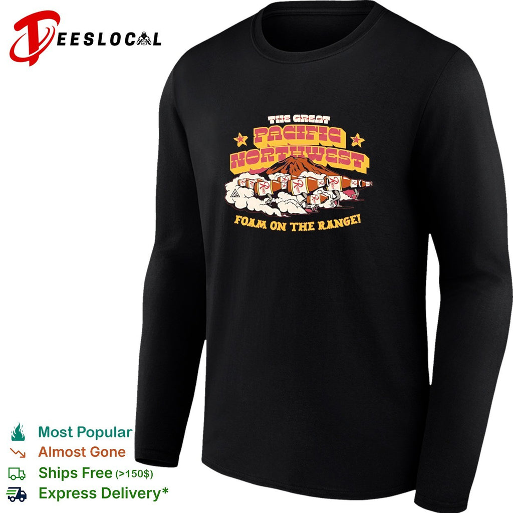 Bigfoot marching the great Pacific Northwest foam on the range shirt