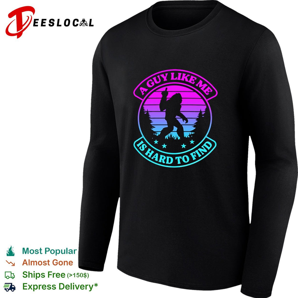 Bigfoot walking a guy like me is hard to find shirt