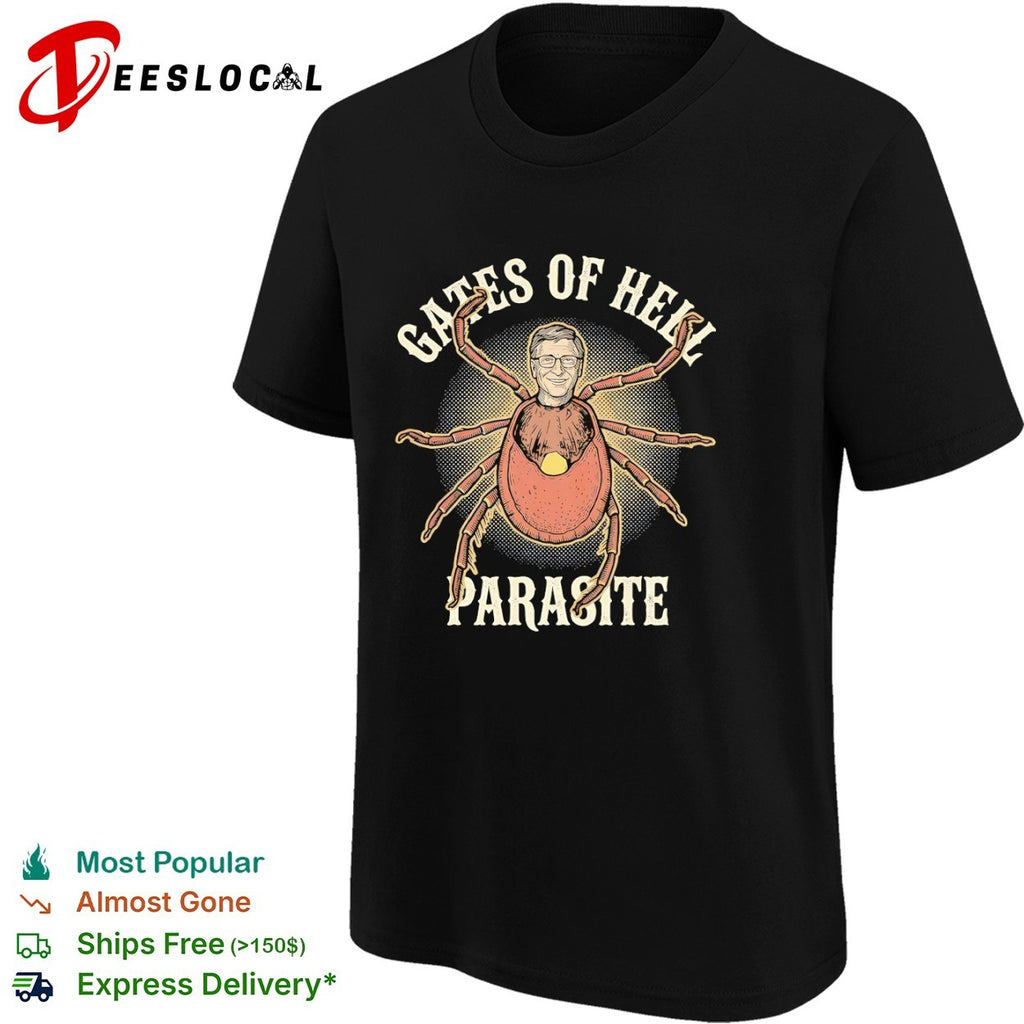 Bill Gates of Hell Parasite shirt