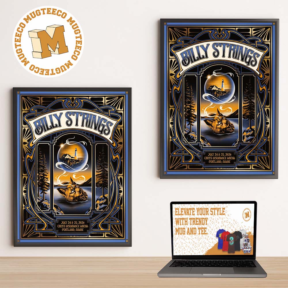 Billy Strings Portlan ME 2026 Event Poster At Cross Insurance Arena On July 24 And 25 2026 Home Decor Poster Canvas