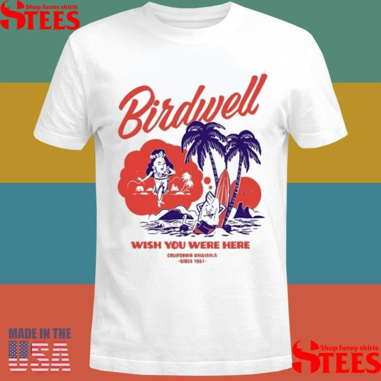 Birdwell Wish You Here California S 2025 T-shirt