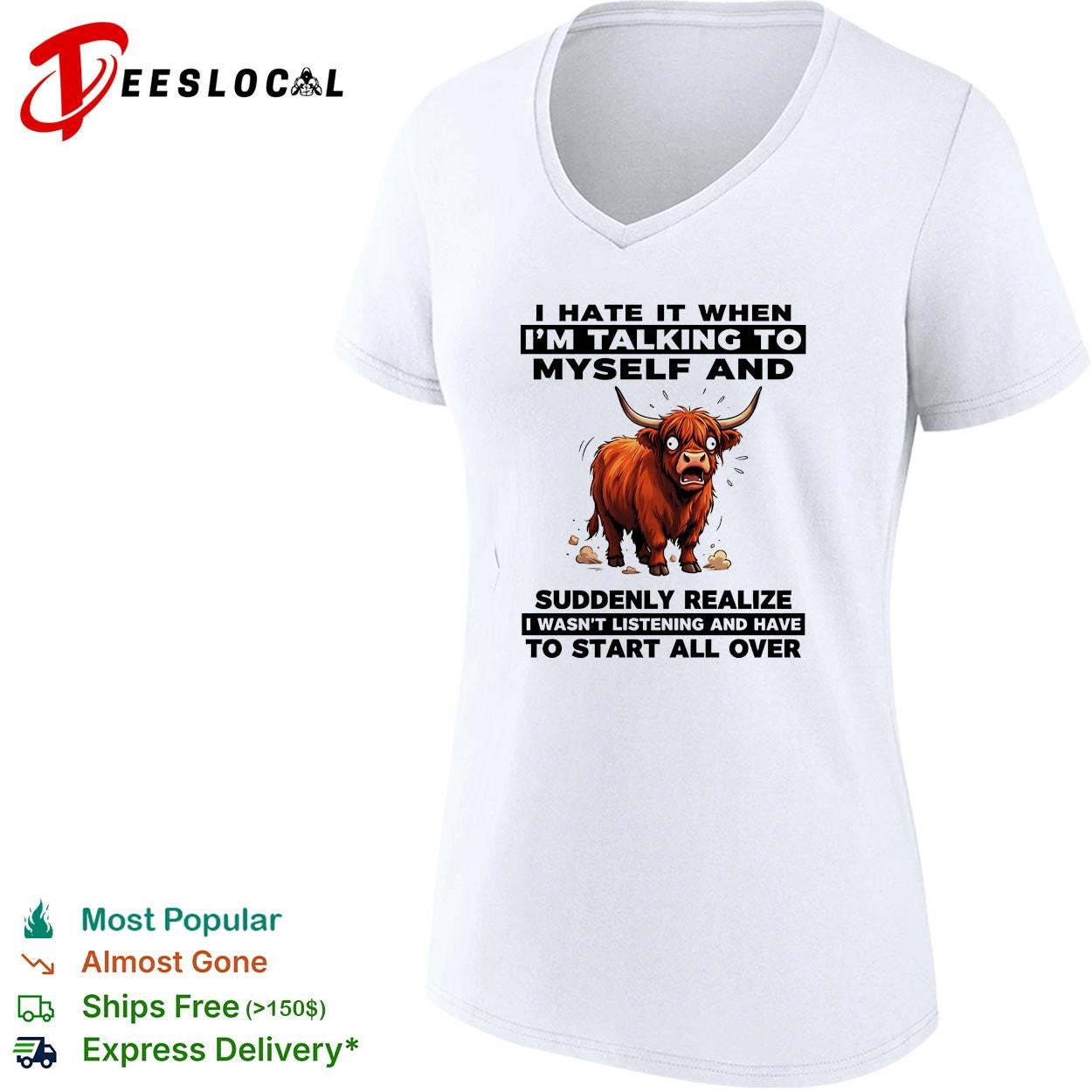 Bison I hate it when i’m talking to myself and suddenly realize shirt