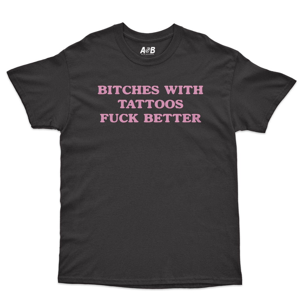 Tattoo Bitches T-Shirt Hoodie, Sweatshirt | CiraTrend.com (Image 1)