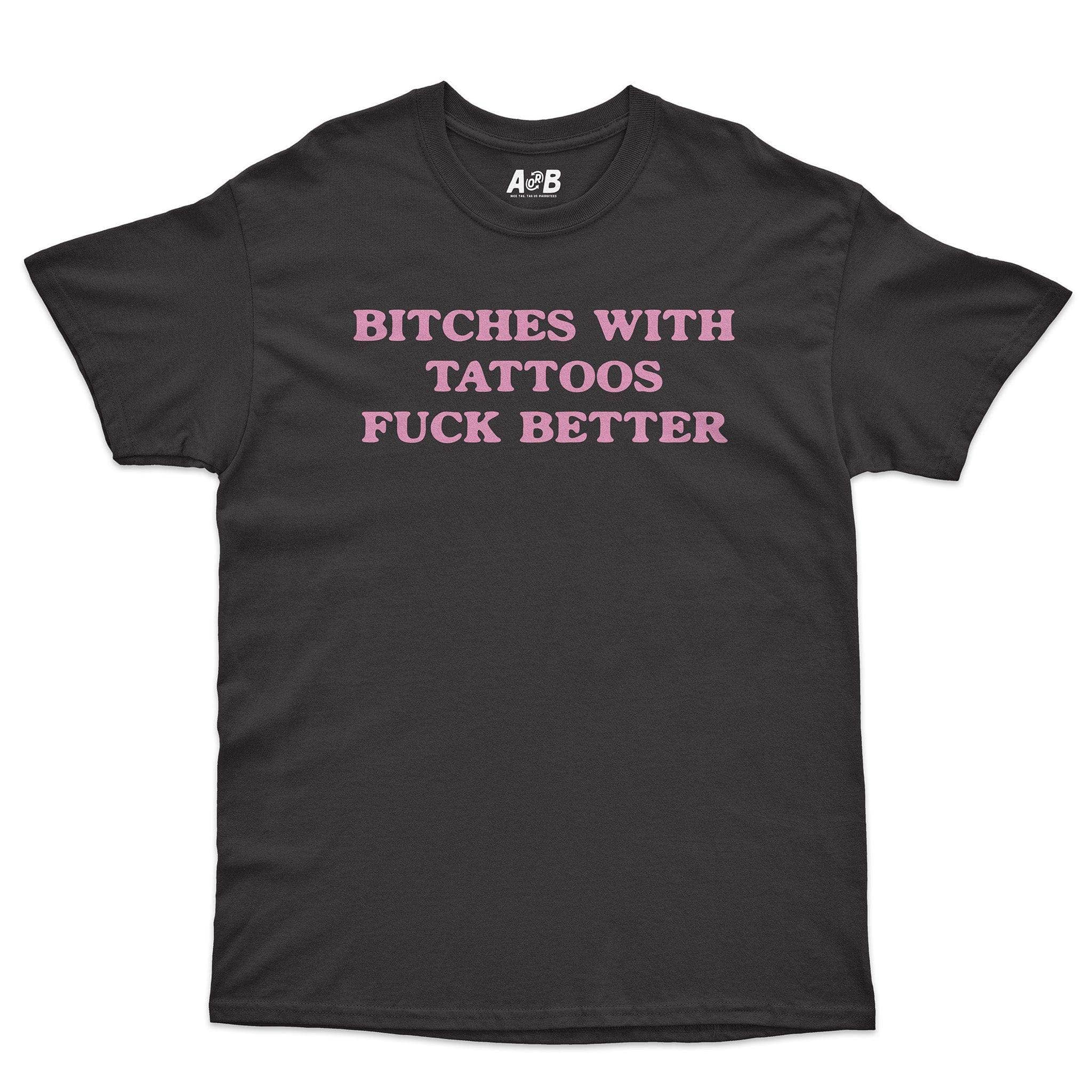 Tattoo Bitches T-Shirt Hoodie, Sweatshirt | CiraTrend.com (Image 1)