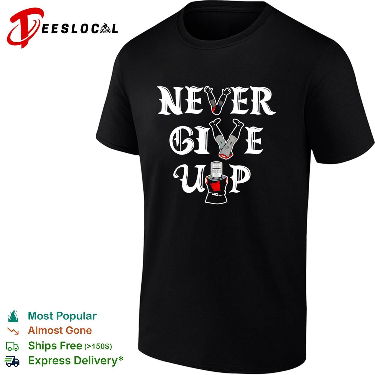 Black Knight Monty Python never give up severed limbs shirt