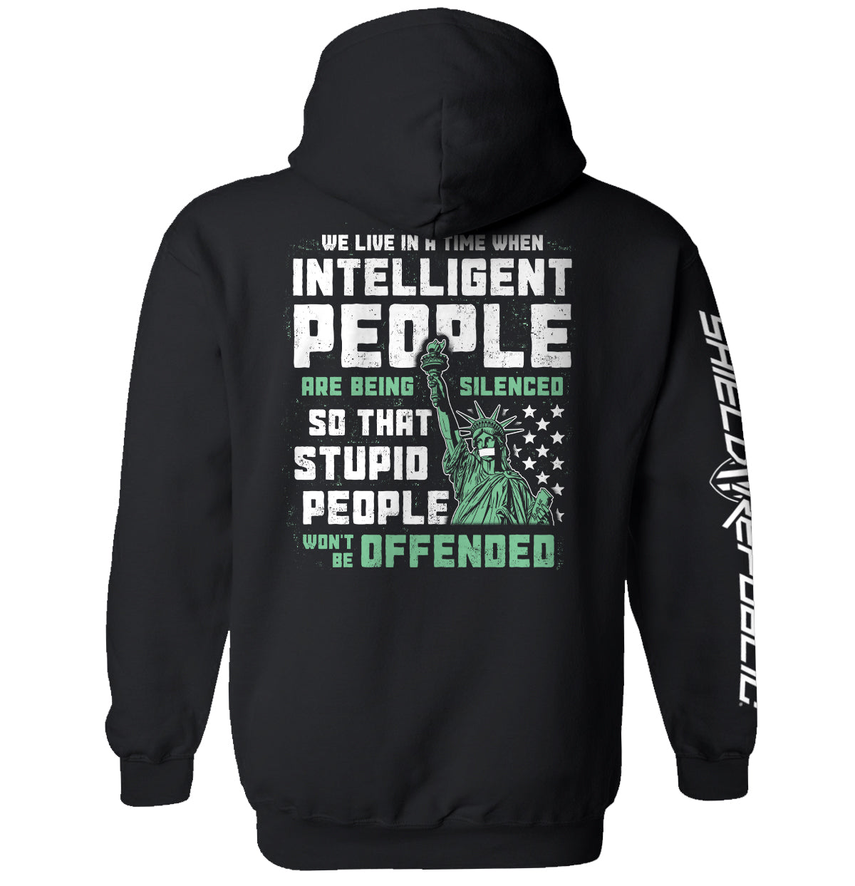 Intelligent People are being Silenced so that Stupid People won't be Offended T-Shirts, Hoodie, Sweatshirt (Image 5)