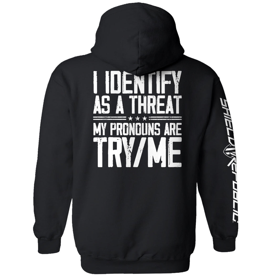 I Identify As A Threat T-Shirts, Hoodie, Sweatshirt | CiraTrend.com (Image 2)