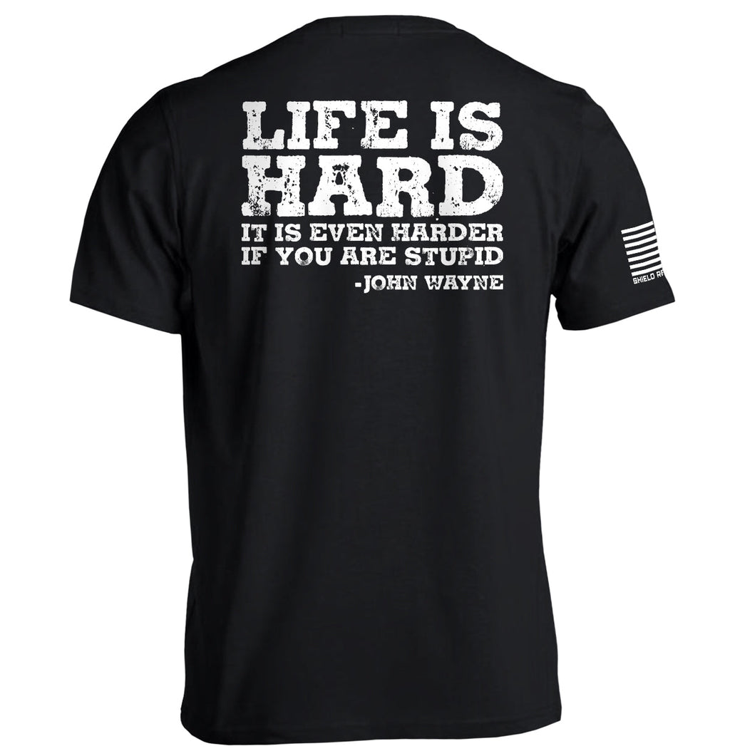Life Is Even Harder When You Are Stupid T-Shirts, Hoodie, Sweatshirt | CiraTrend.com (Image 1)