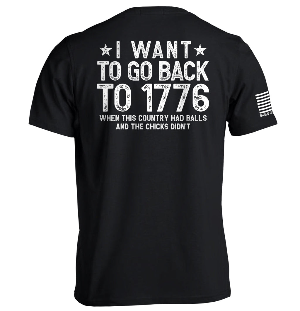 I Want To Go Back To 1776 T-Shirts, Hoodie, Sweatshirt | CiraTrend.com (Image 1)