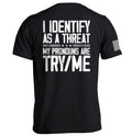 I Identify As A Threat T-Shirts, Hoodie, Sweatshirt | CiraTrend.com (Image 1)