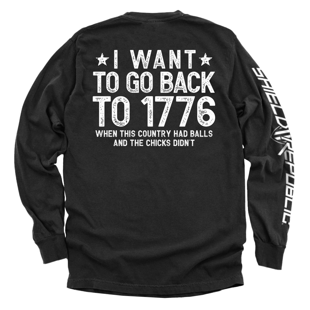 I Want To Go Back To 1776 T-Shirts, Hoodie, Sweatshirt | CiraTrend.com (Image 3)