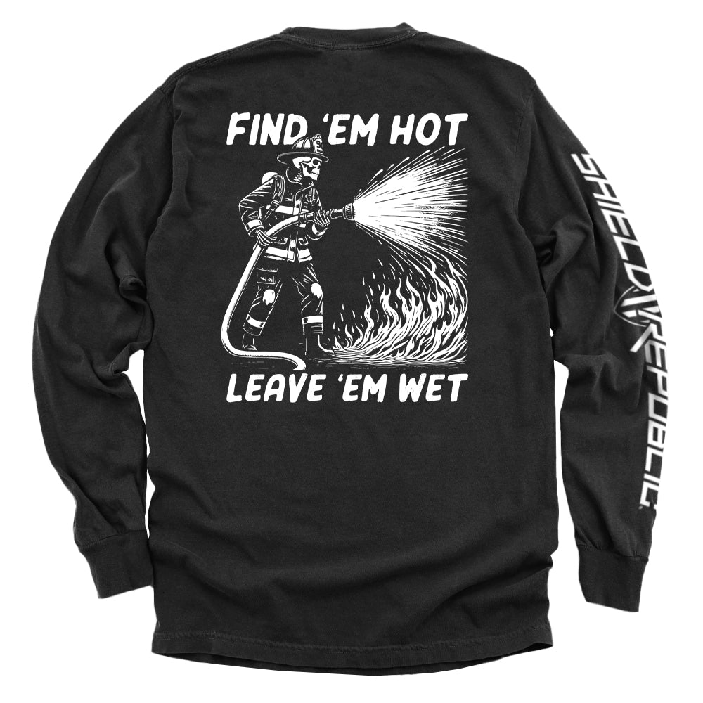 Find 'em Hot Leave 'em Wet T-Shirts, Hoodie, Sweatshirt | CiraTrend.com (Image 5)