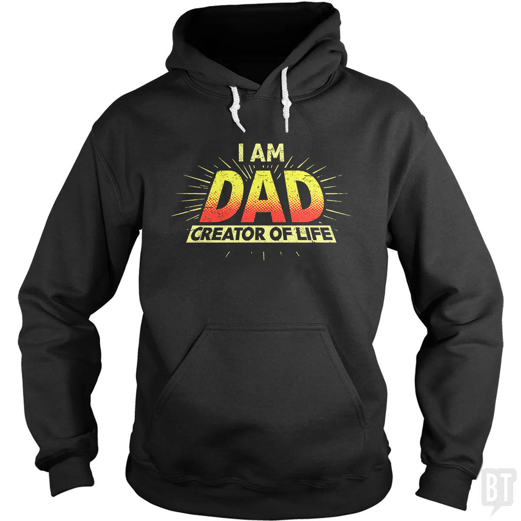 Dad - Creator of Life Hoodie