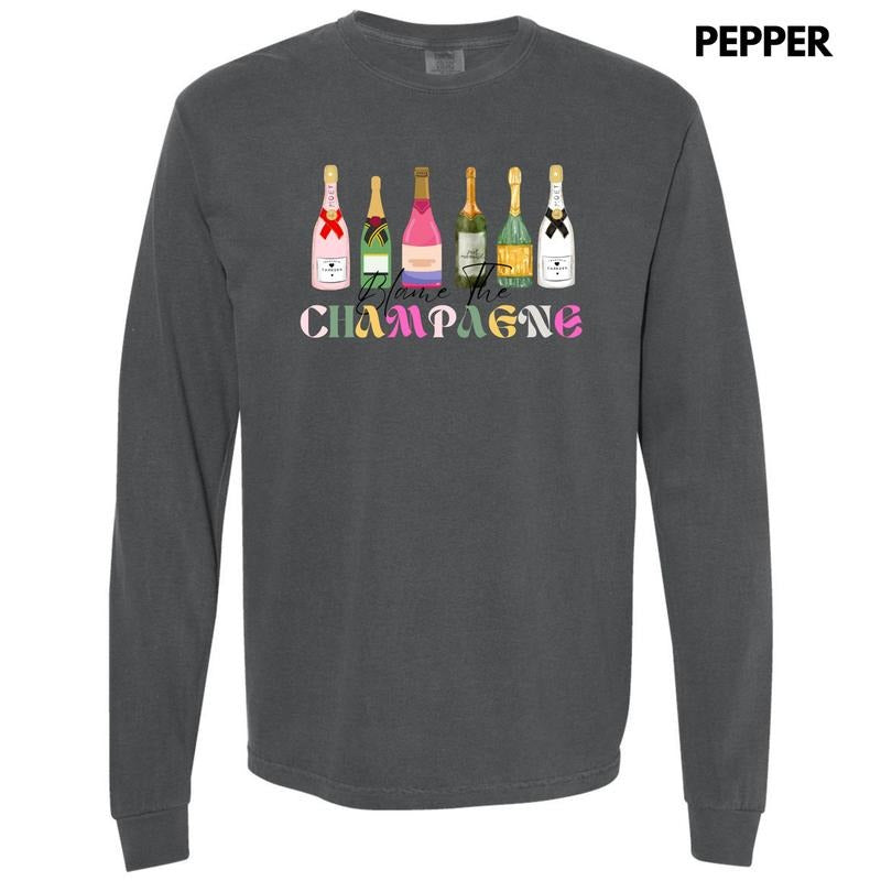 Blame The Champagne Long Sleeve Comfort Colors T-Shirt 'NLB' Hoodie, Sweatshirt | CiraTrend.com