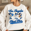 Bleed Blue Miickkey And Miinniie shirt, Los Angeles Baseball Sweatshirt, Blue Team, Cute Vintage 90s, Fan LA Baseball...