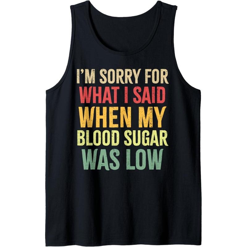 Blood Sugar was Low Funny Type 1 Diabetes T1D Diabetic Tank Top MADE IN USA T-Shirts, Hoodie, Sweatshirt | CiraTrend.com