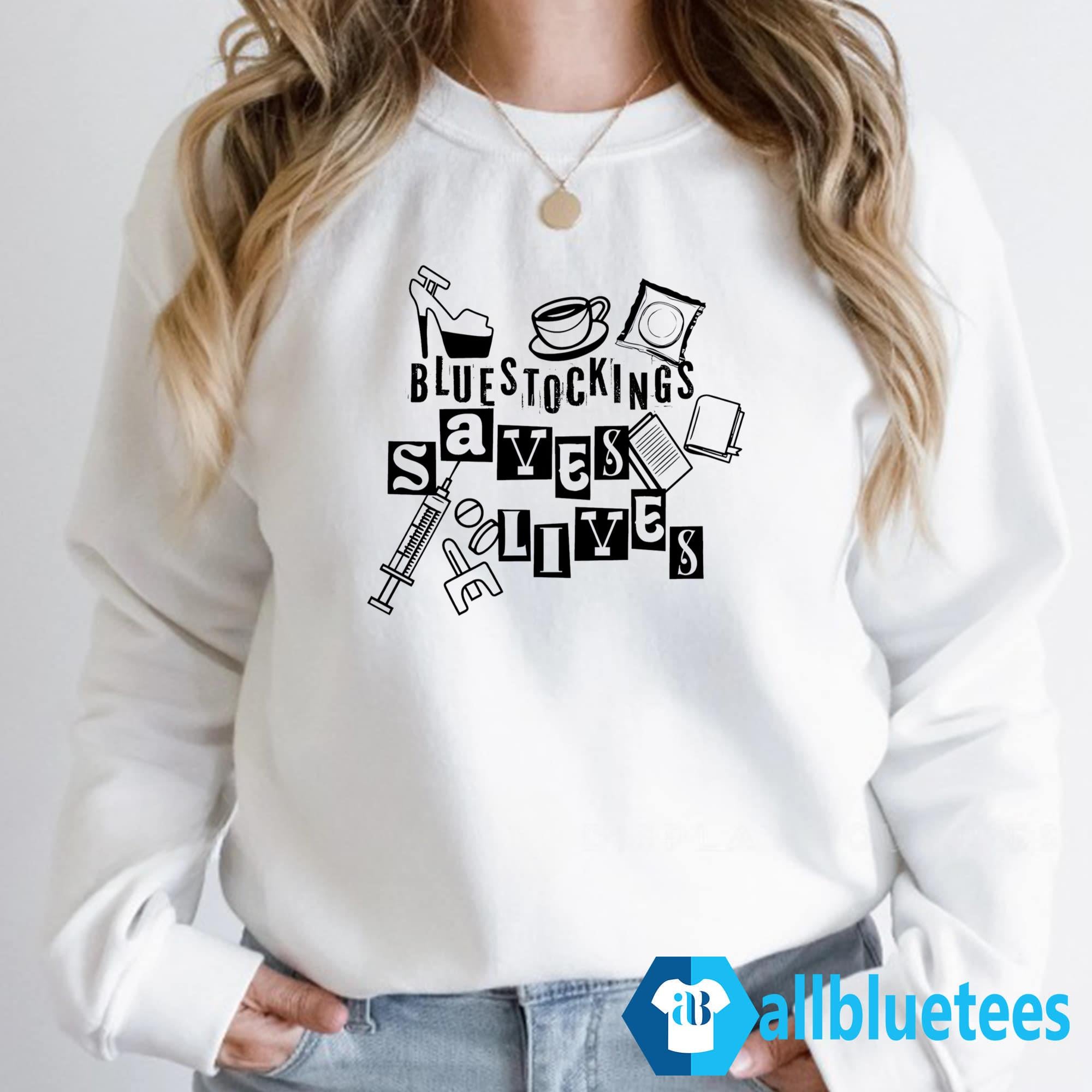 Bluestockings Saves Lives Shirt