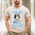 Bluey Bandit Magic Claw has No Children His Days are Free & Easy Shirt, Bandit Dad Shirt Gift, Bluey Family Shirt, Bluey...