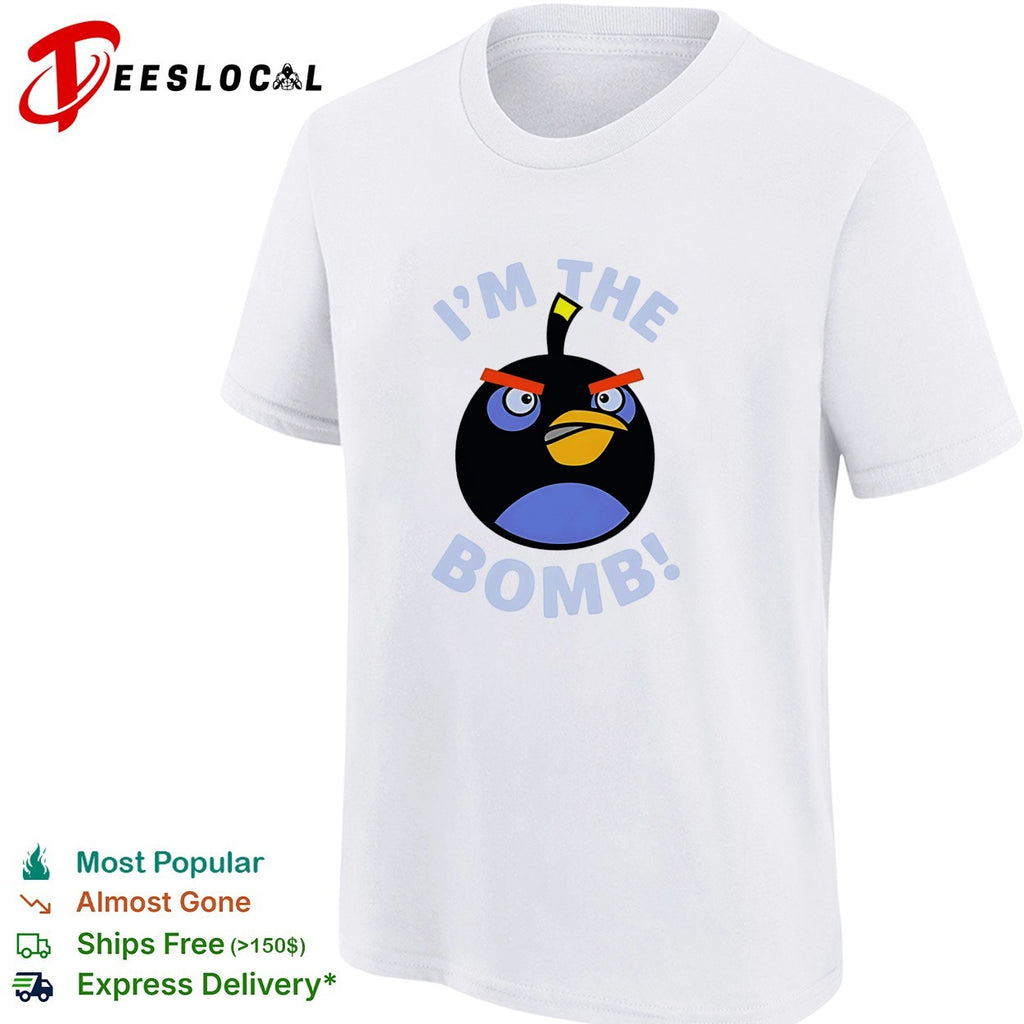 Bomb the angry bird I’m the bomb shirt