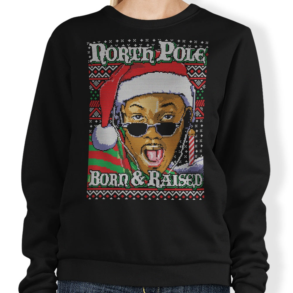Born and Raised - Sweatshirt T-Shirts, Hoodie | CiraTrend.com (Image 1)