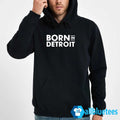 Born In Detroit Hoodie
