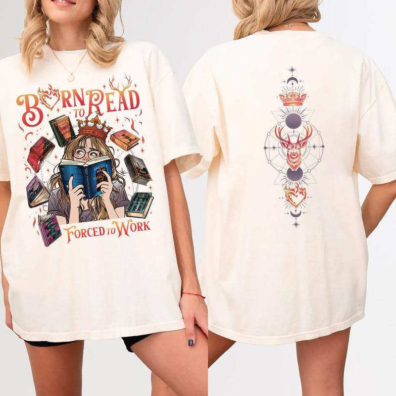 Born To Read Forced To Work TOG Shirt, Throne Of Glass Shirt, Bookish Sweatshirt, Fantasy Book Shirt, Booktok Shirt, SJM...