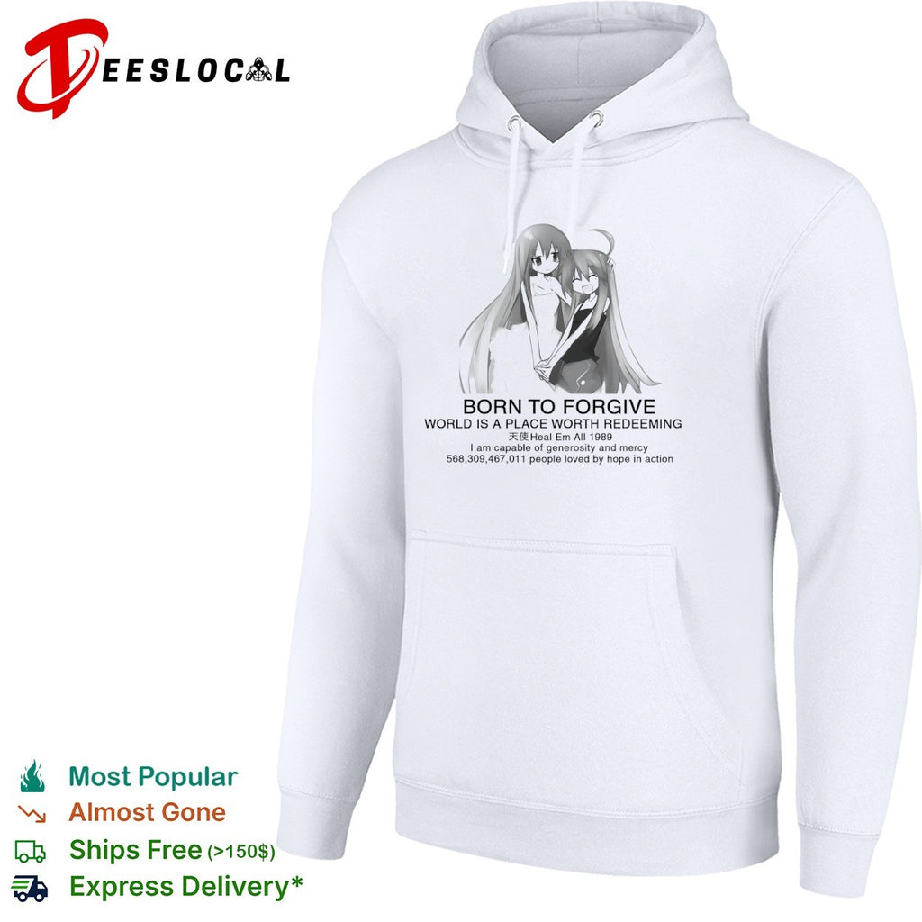 Born to forgive world is a place worth redeeming Tenshi Heal Em All 1989 shirt
