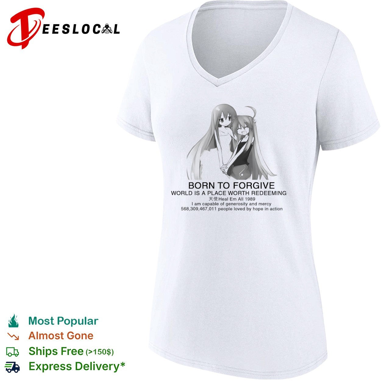 Born to forgive world is a place worth redeeming Tenshi Heal Em All 1989 shirt