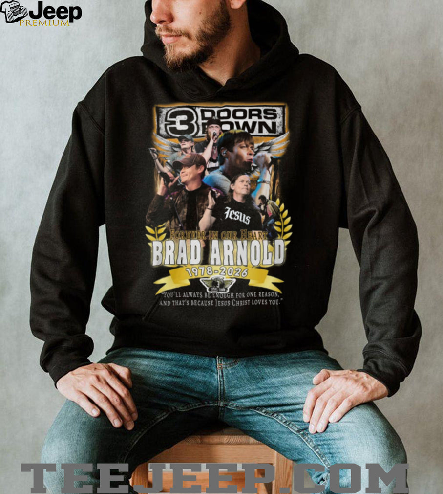 Brad Arnold 3 Doors Down Forever In Our Heart Memorial Tribute Shirt