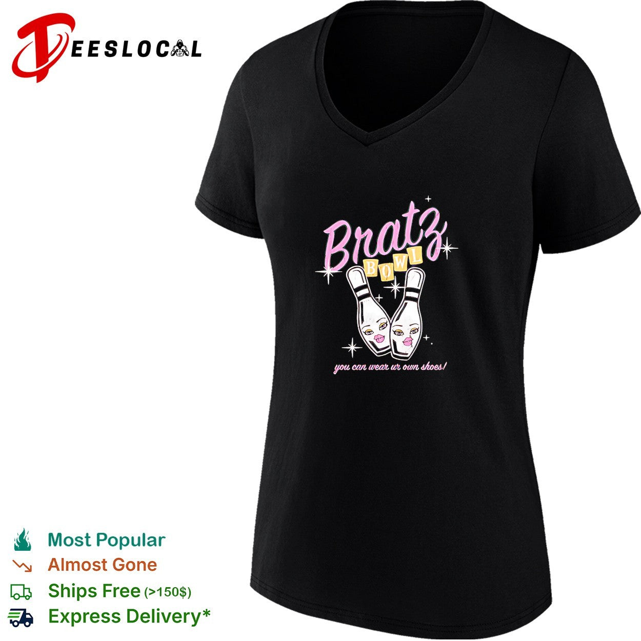 Bratz bowl you can wear ur own shoes shirt