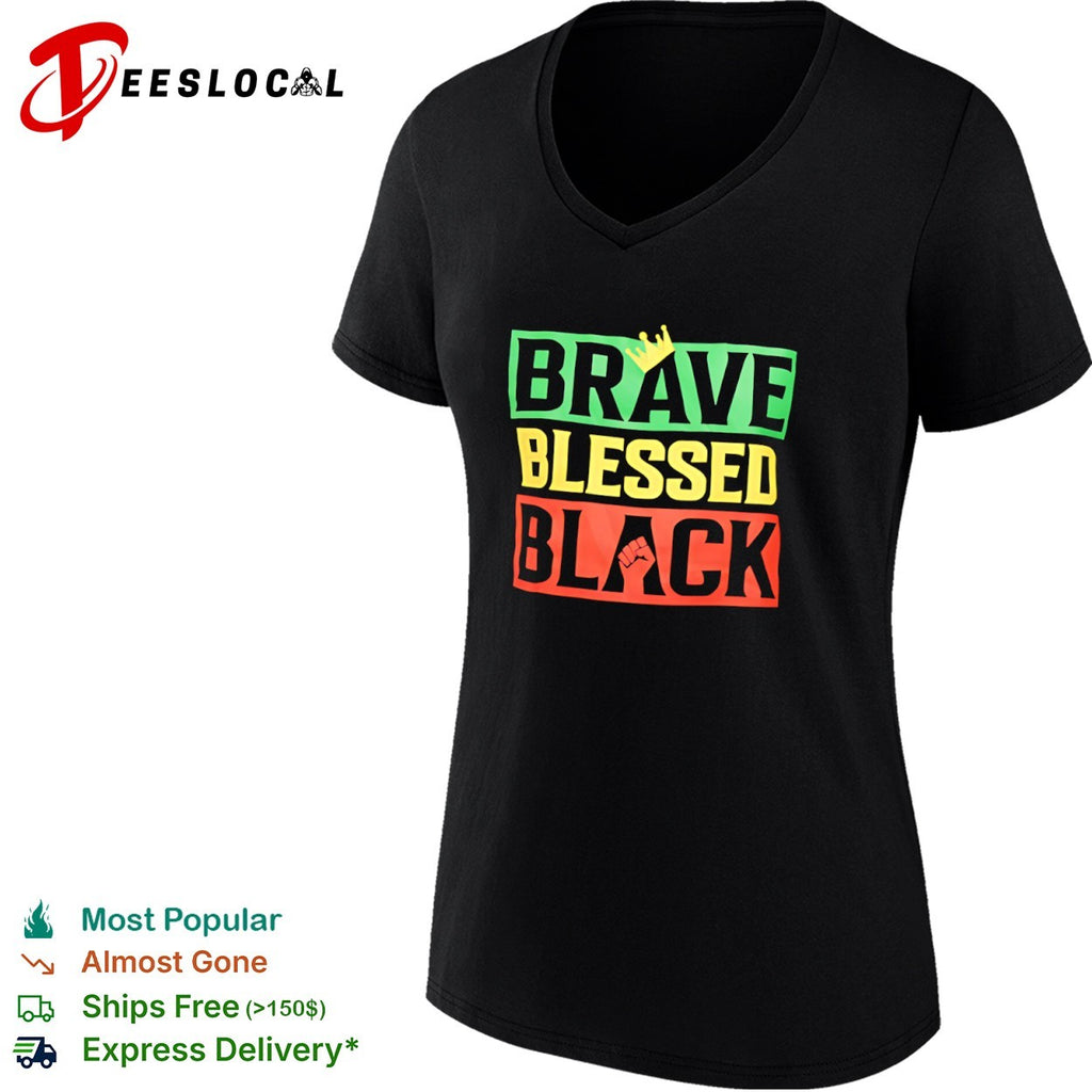 Brave Blessed Black shirt