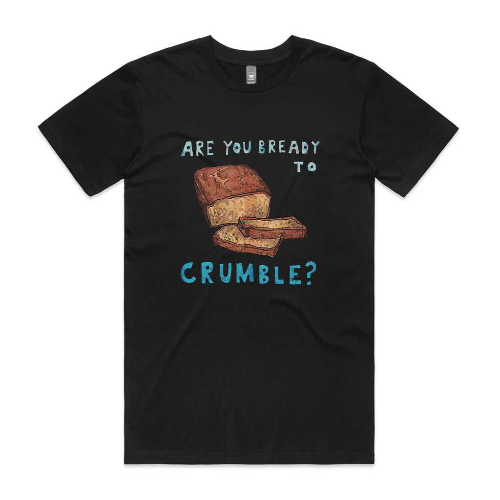 Bready Crumble T-Shirts, Hoodie, Sweatshirt