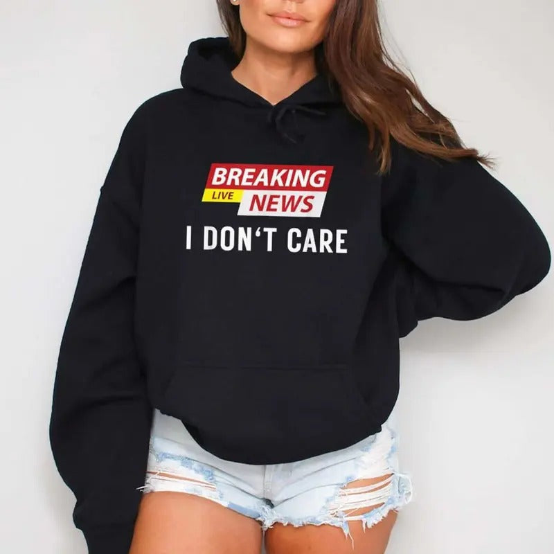 Breaking News I Don't Care Funny Hoodie Casual Street Style Fleece Pullover Hooded Sweatshirt Tops Trendy For Women For...