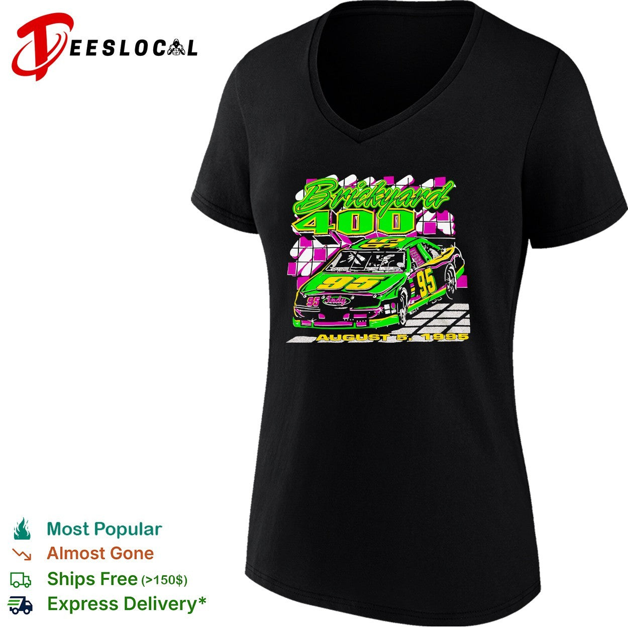 Brickyard 400 number 95 race car August 5 1995 shirt