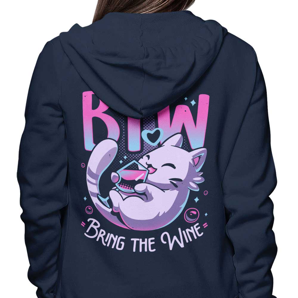 Bring the Wine - Hoodie T-Shirts, Sweatshirt | CiraTrend.com (Image 3)